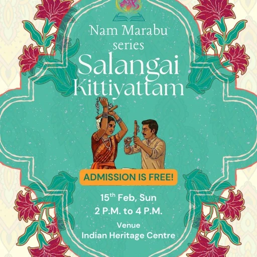 Nam Marabu Series: Salangai Kittiyattam